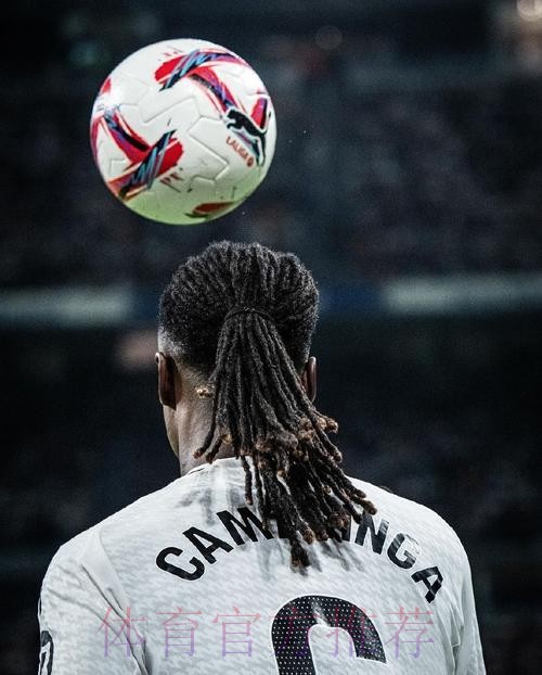 马卡:卡马文加正积极恢复 有望复出参加马德里德比